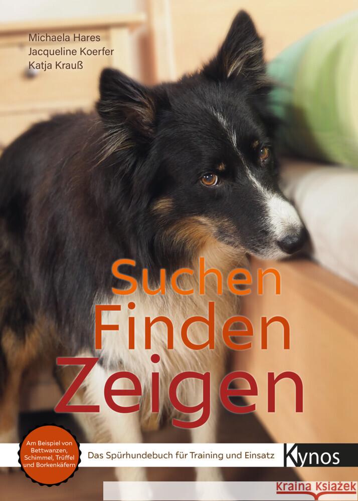 Suchen Finden Zeigen Hares, Michaela, Koerfer, Jacqueline, Krauß, Katja 9783954643240 Kynos