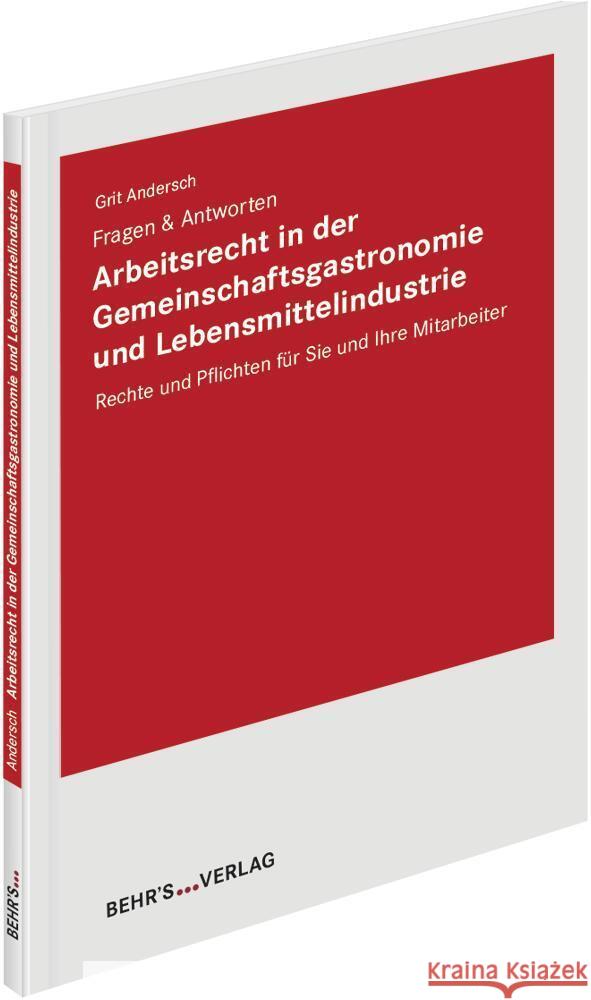 Arbeitsrecht in der Gemeinschaftsgastronomie und Lebensmittelindustrie Andersch, Grit 9783954688494