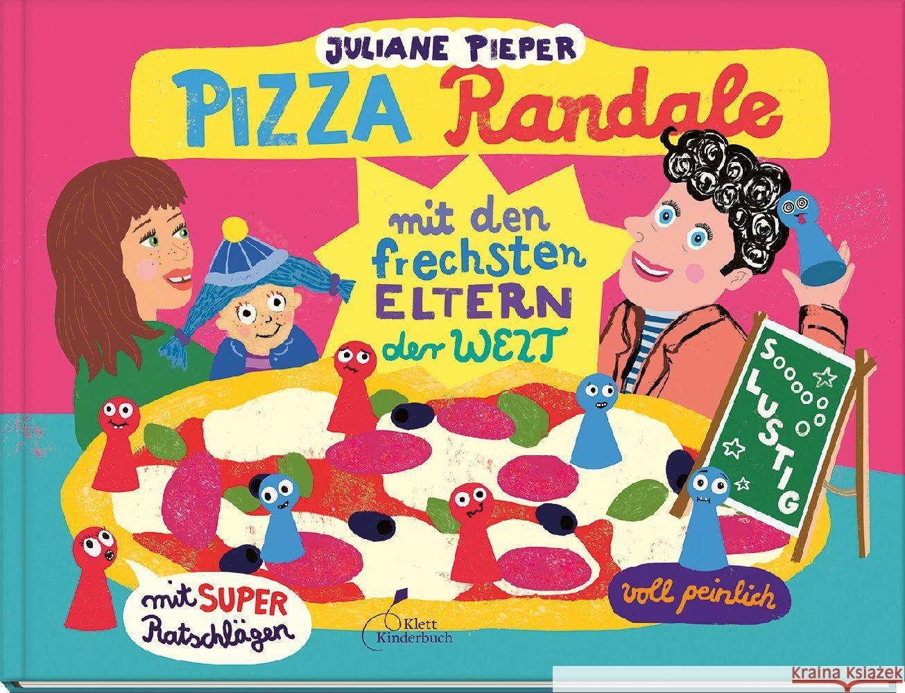 Pizza Randale Pieper, Juliane 9783954702886