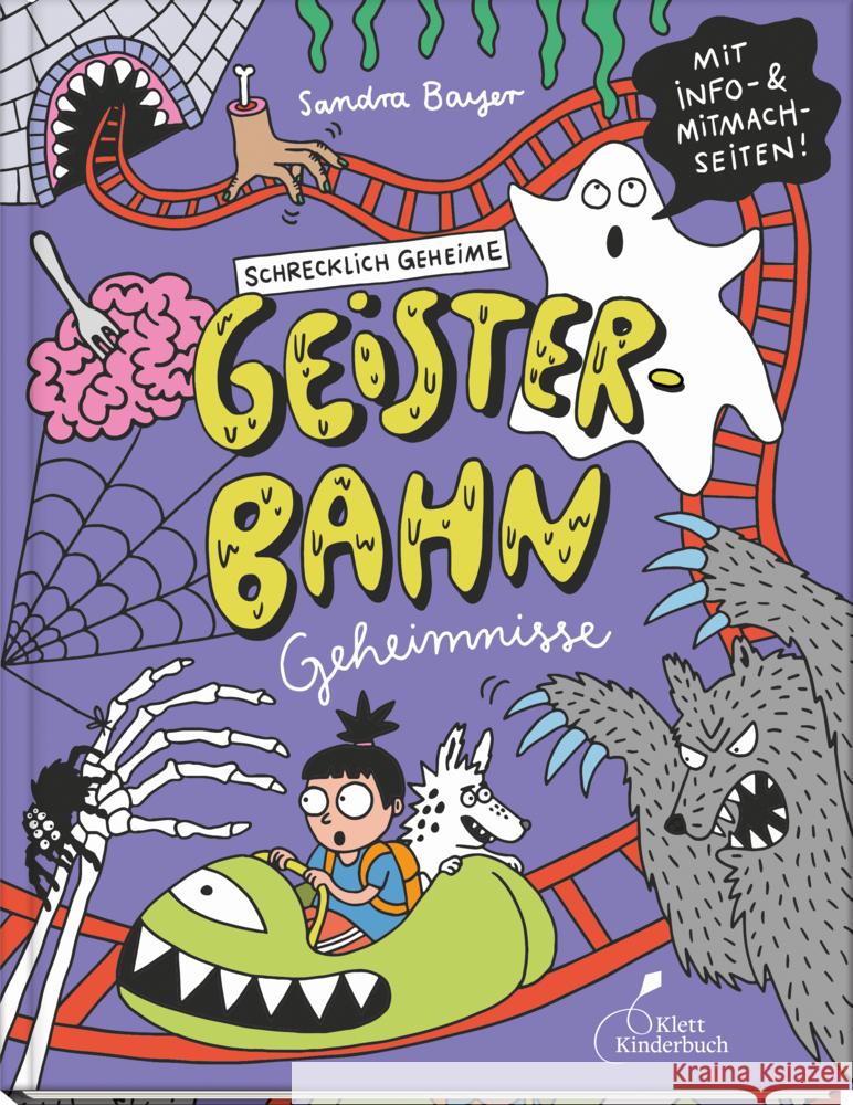 Schrecklich geheime Geisterbahn-Geheimnisse Bayer, Sandra 9783954703036