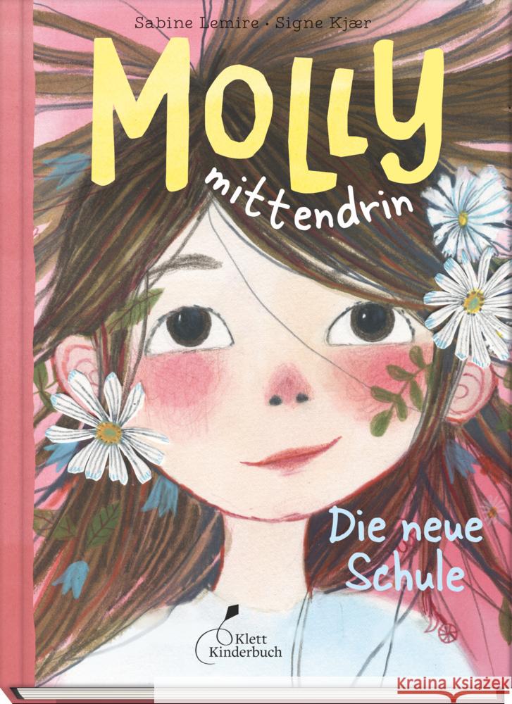 Molly mittendrin - Die neue Schule Lemire, Sabine 9783954703166 Klett Kinderbuch Verlag