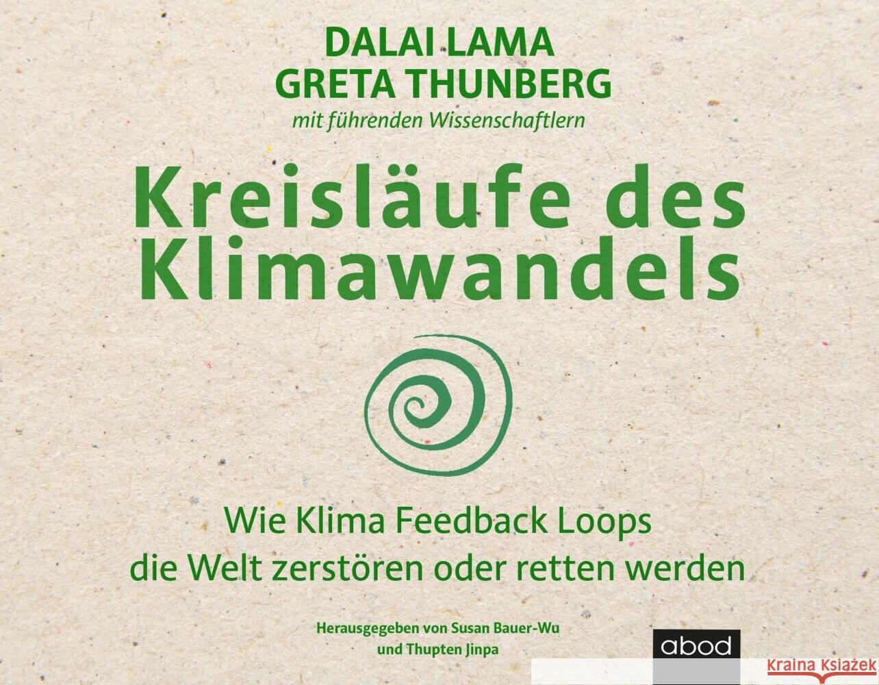 Kreisläufe des Klimawandels, Audio-CD Thunberg, Greta, Lama, Dalai 9783954718252