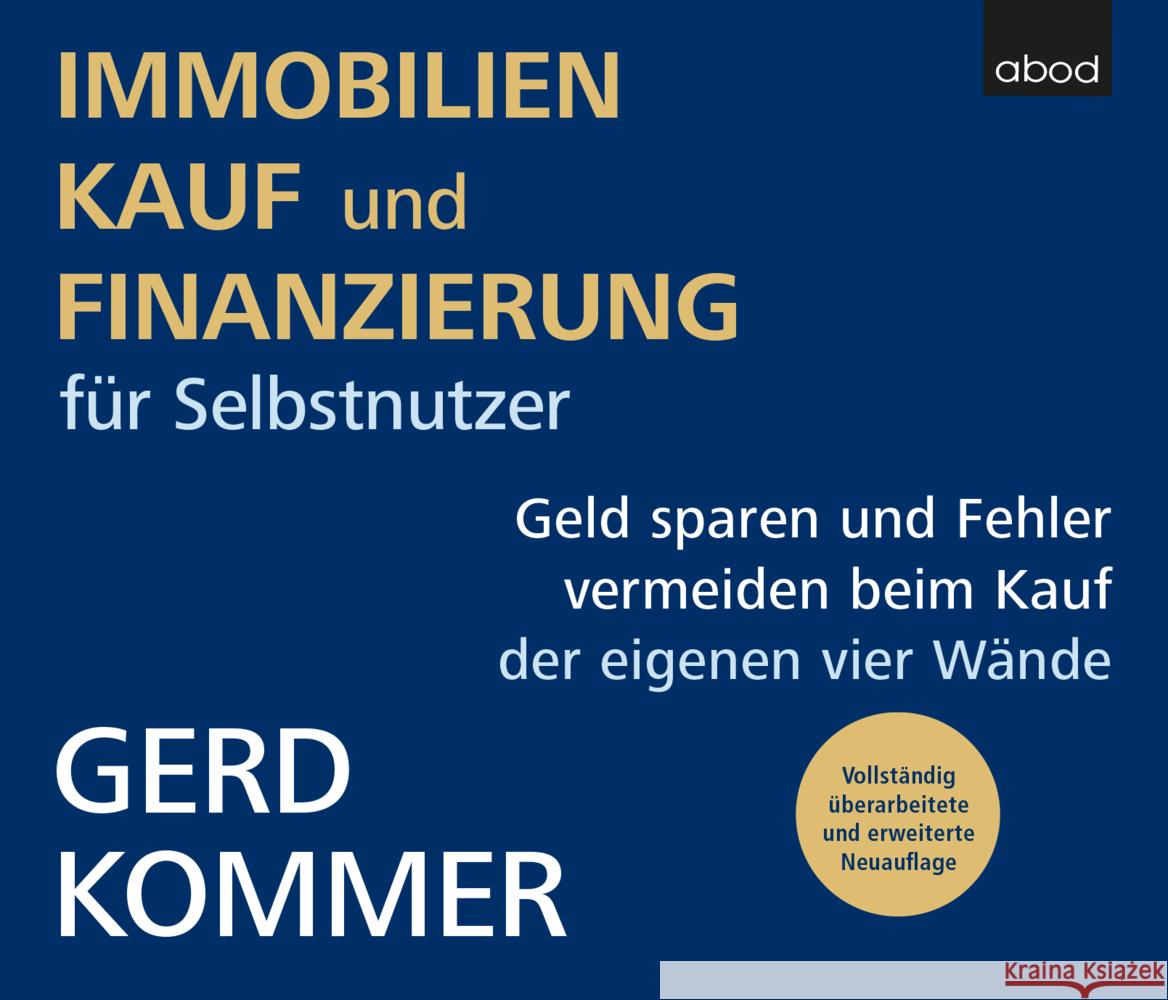 Immobilienkauf und -finanzierung für Selbstnutzer, Audio-CD Kommer, Gerd 9783954718412