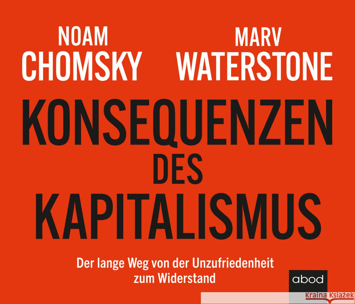 Konsequenzen des Kapitalismus, Audio-CD Chomsky, Noam, Waterstone, Marvin 9783954718689 RBmedia