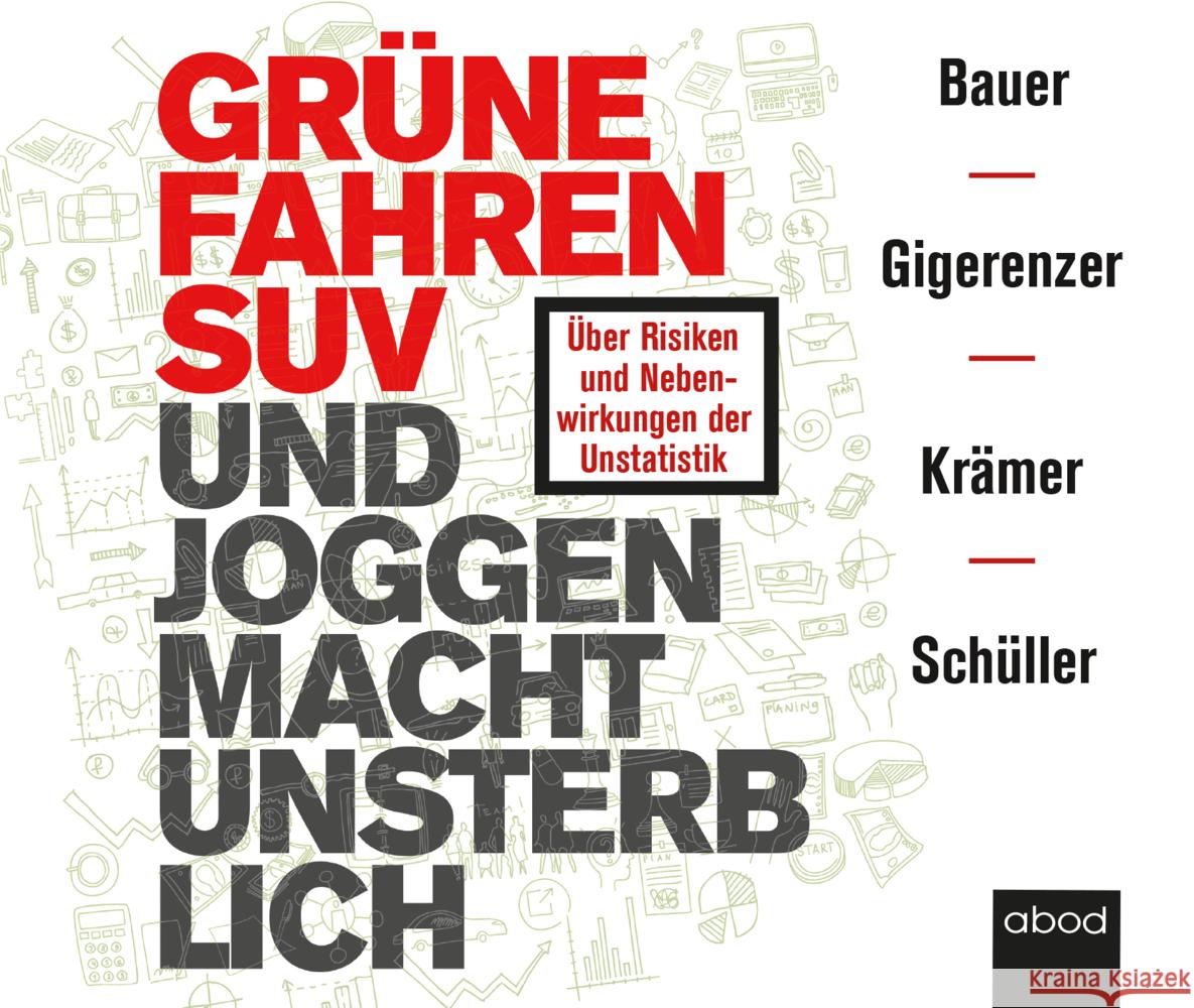 Grüne fahren SUV und Joggen macht unsterblich, Audio-CD Bauer, Thomas, Gigerenzer, Gerd, Krämer, Walter 9783954719198 RBmedia
