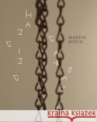 Hanging Gardens Martin Boyce Christian Ganzenberg Sunny Sun 9783954762637 Distanz