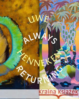 Always Returning: (english/german edition) Katja Burggräfe, Uwe Henneken, Nadia Ismail, Astrid Legge, Uwe Henneken, Katja Burggräfe, Uwe Henneken, Nadia Ismail, As 9783954763276