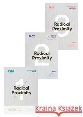 Pact Zollverein: Radical Proximity (Vol. 1-3) Burkhardt, Katharina 9783954765317