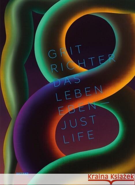 Das Leben eben - Just Life Richter, Grit 9783954765942