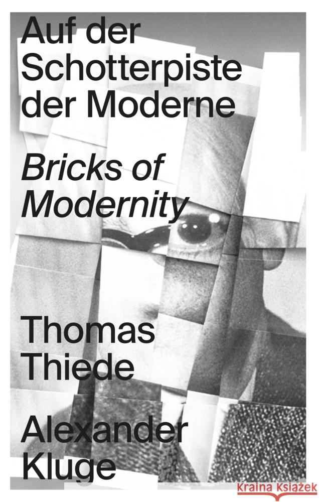 Auf der Schotterpiste der Moderne Kluge, Alexander, Thiede, Thomas 9783954766857