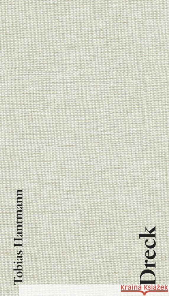 Dreck. Dirt. Vuil Hantmann, Tobias 9783954766956