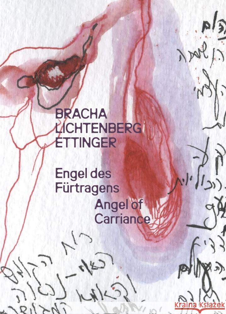 Engel des Fürtragens. Angel of Carriance Lichtenberg Ettinger, Bracha 9783954767304