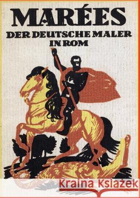 Marées - Der deutsche Maler in Rom Pfister, Kurt 9783954910663