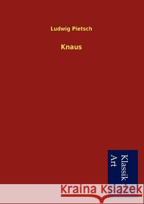 Knaus Ludwig Pietsch 9783954911318