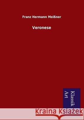 Veronese Franz Hermann Meissner 9783954911615