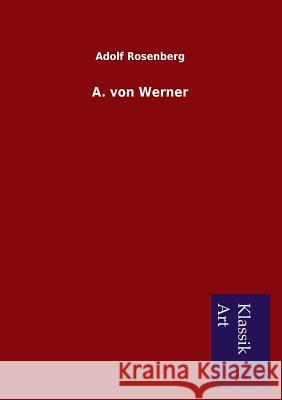 A. von Werner Rosenberg, Adolf 9783954911622 Salzwasser-Verlag Gmbh