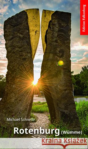 Rotenburg (Wümme) Reiseführer Schnelle, Michael 9783954943296