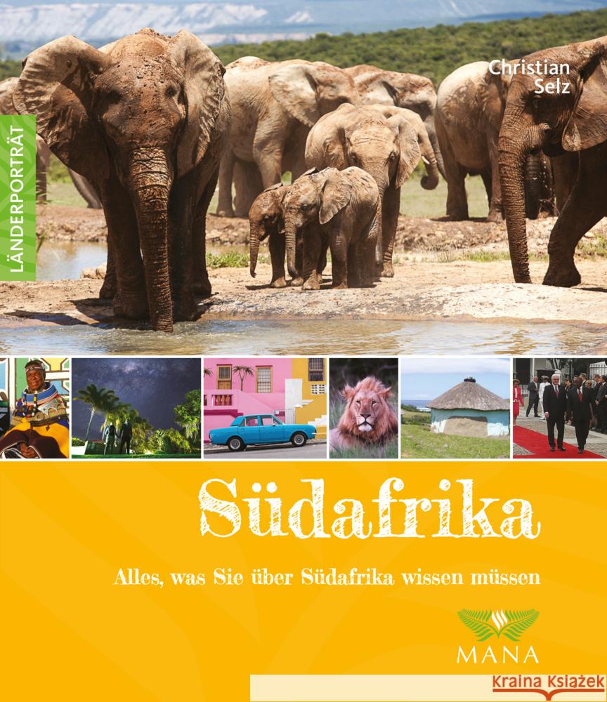 Südafrika Selz, Christian 9783955032210 MANA-Verlag