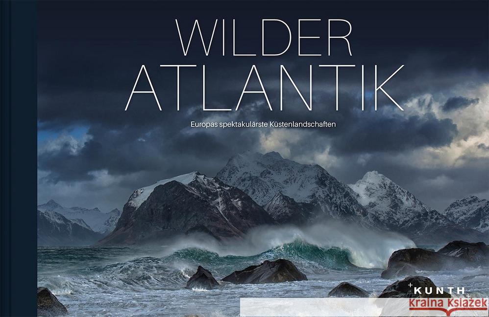 Wilder Atlantik KUNTH Verlag GmbH & Co. KG 9783955048884 Kunth