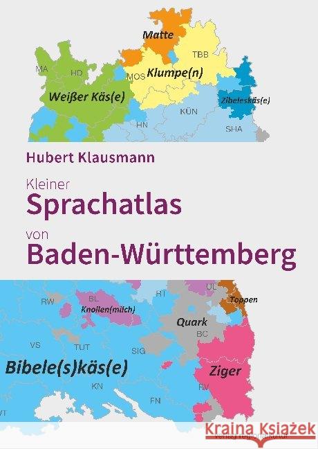 Kleiner Sprachatlas von Baden-Württemberg Klausmann, Hubert 9783955052102 Verlag Regionalkultur