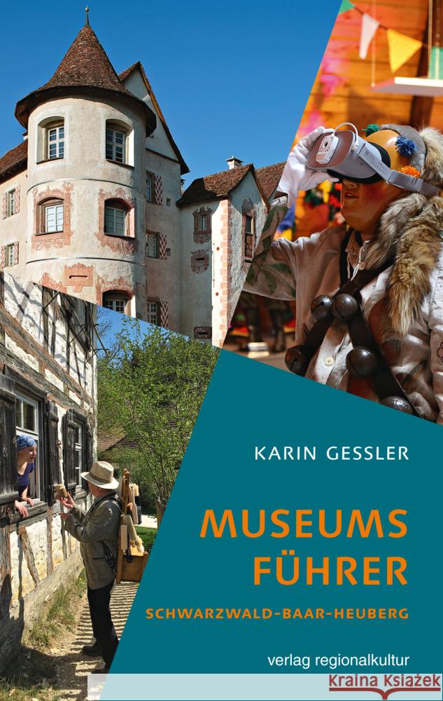 Museumsführer Schwarzwald-Baar-Heuberg Gessler, Karin 9783955052591