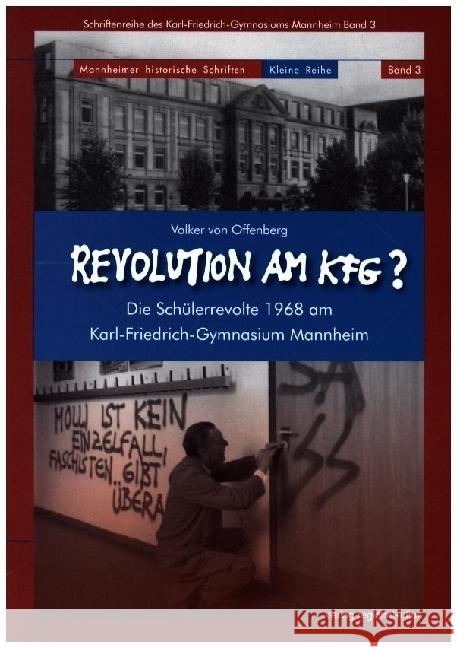 Revolution am KFG? Offenberg, Volker von 9783955053604 Verlag Regionalkultur