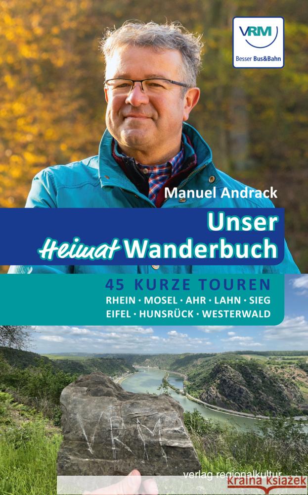 Unser Heimat-Wanderbuch Andrack, Manuel 9783955054458 Verlag Regionalkultur