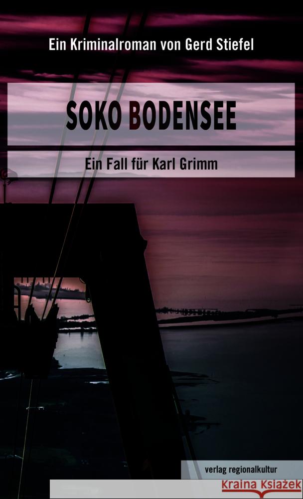 Soko Bodensee Stiefel, Gerd 9783955055578