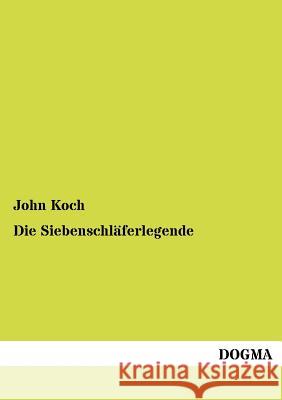 Die Siebenschläferlegende Koch, John 9783955070076