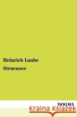 Struensee Laube, Heinrich 9783955070205 Dogma