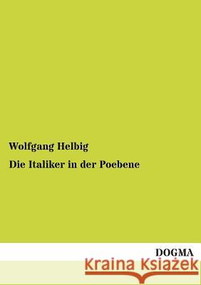 Die Italiker in der Poebene Helbig, Wolfgang 9783955071059 Dogma