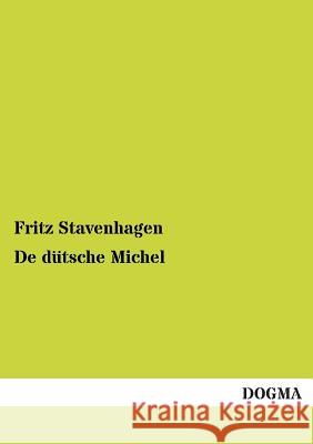 de Dutsche Michel Stavenhagen, Fritz 9783955075569