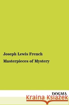 Masterpieces of Mystery Joseph Lewis French 9783955078492 Dogma