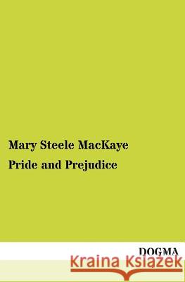 Pride and Prejudice Steele MacKaye, Mary 9783955079123