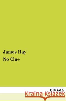 No Clue Hay, James 9783955079406 Dogma