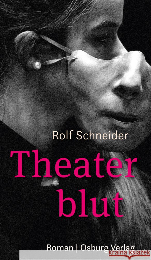 Theaterblut Schneider, Rolf 9783955103460