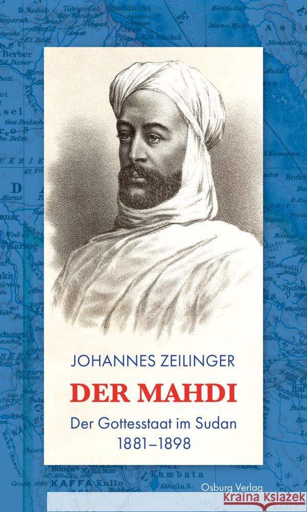 Der Mahdi Zeilinger, Johannes 9783955103644
