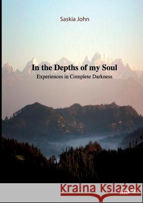 In The Depths of my Soul John, Saskia 9783955291723