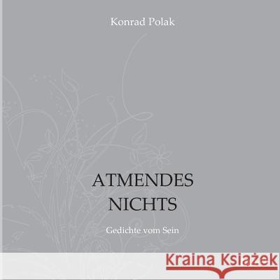 Atmendes Nichts Polak, Konrad 9783955292874