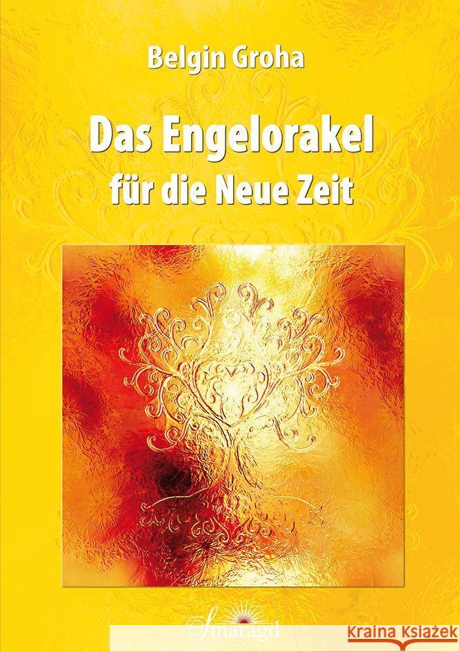 Das Engelorakel für die Neue Zeit Groha, Belgin 9783955312046