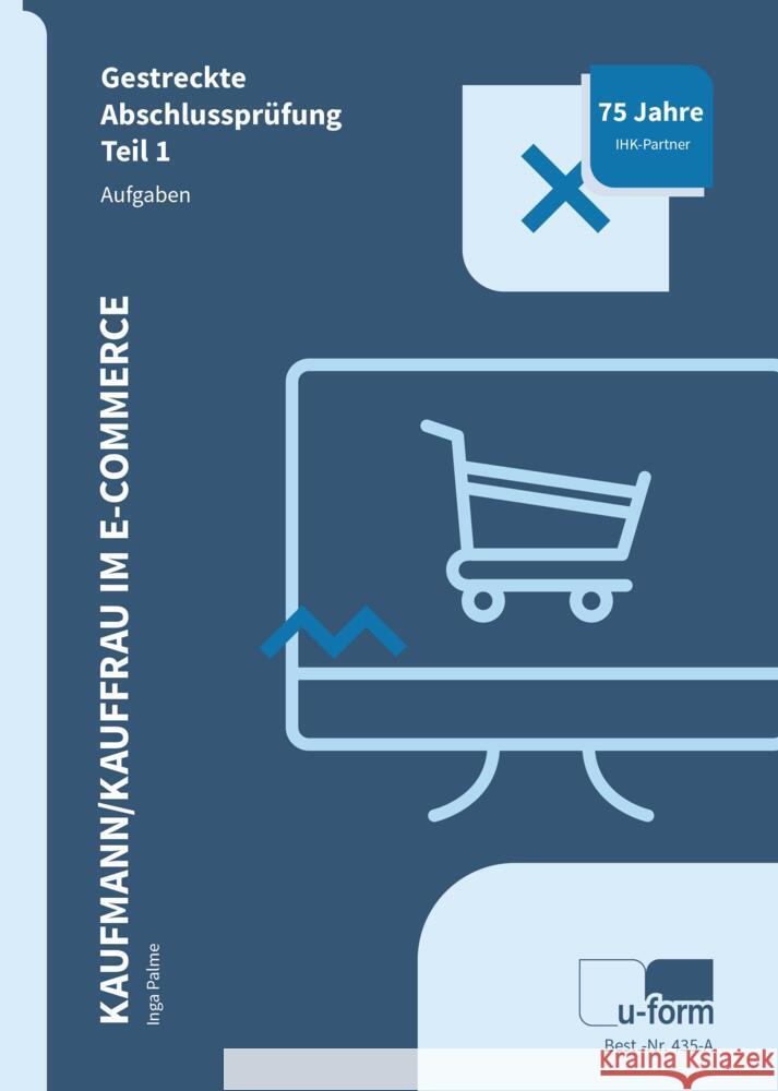 Kaufmann/Kauffrau im E-Commerce Palme, Inga 9783955324353