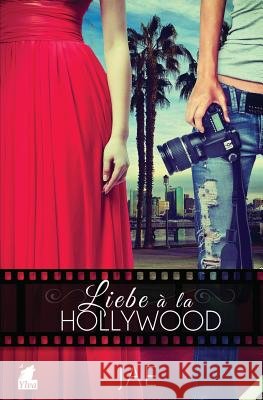 Liebe a la Hollywood Jae   9783955332020 Ylva Verlag E.Kfr.