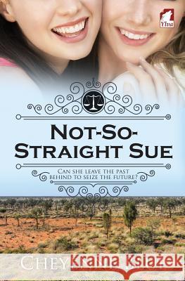 Not-So-Straight Sue Cheyenne Blue 9783955335977 Ylva Verlag E.Kfr.