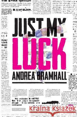 Just My Luck Andrea Bramhall 9783955337025 Ylva Verlag E.Kfr.