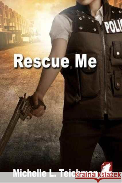 Rescue Me Michelle L Teichman   9783955337629 Ylva Verlag E.Kfr.