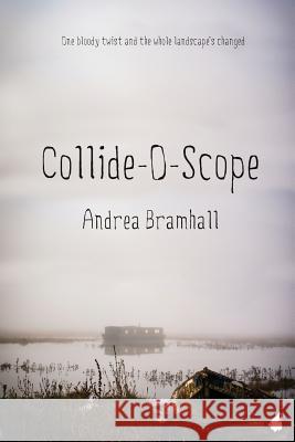 Collide-O-Scope Andrea Bramhall 9783955338497 Ylva Verlag E.Kfr.