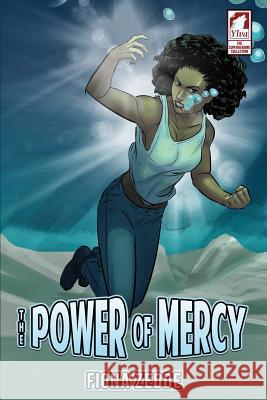 The Power of Mercy Fiona Zedde 9783955338541 Ylva Verlag E.Kfr.