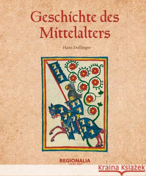 Geschichte des Mittelalters Dollinger, Hans 9783955403492