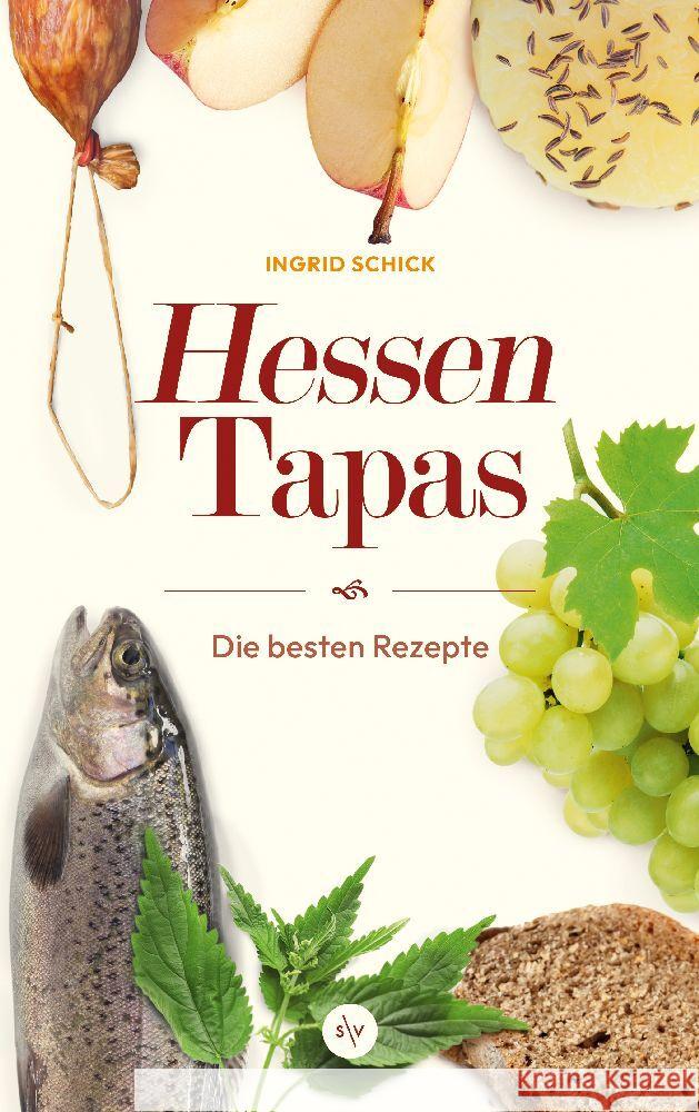 Hessen-Tapas Schick, Ingrid 9783955424671