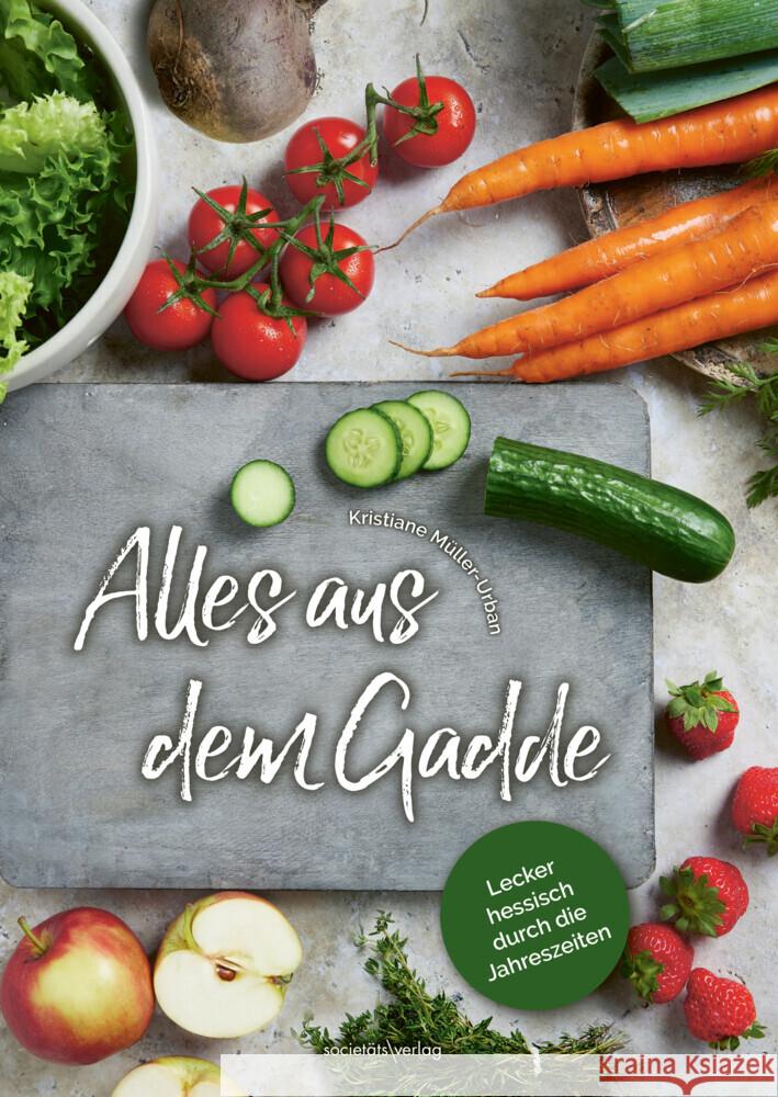 Alles aus dem Gadde Müller-Urban, Kristiane 9783955424862 Societäts-Verlag